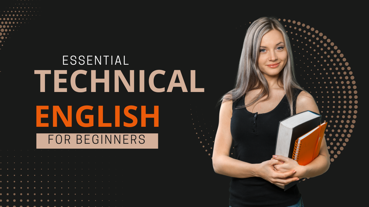 Essential Technical English for Beginners