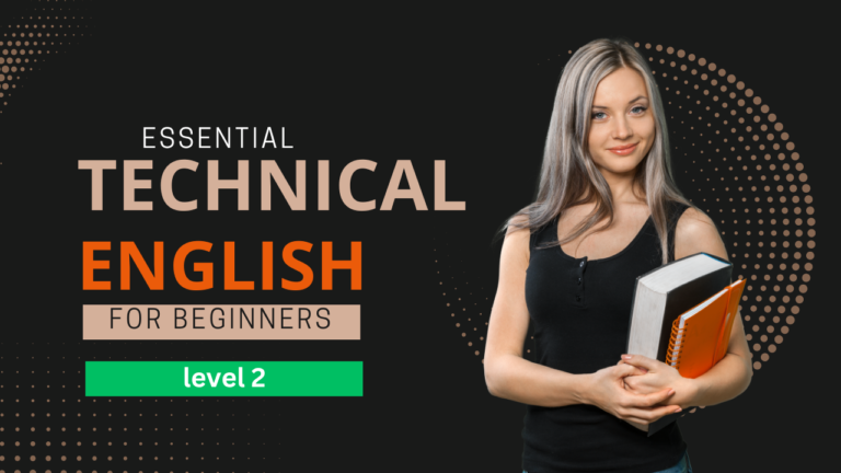 Essential Technical English for Beginners: Level 2